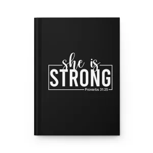 She is STRONG - Hardcover Journal Matte - Full Front